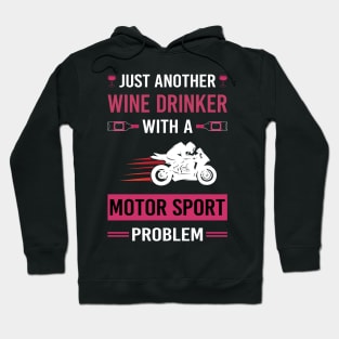 Wine Drinker Motor Sport Sports Motorsport Hoodie